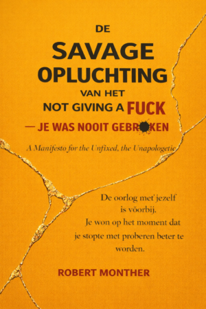 Omslag van De Savage Opluchting van het Not Giving a F*ck door Robert Monther