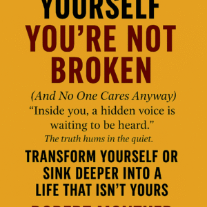 F*ck Fixing Yourself — You’re Not Broken (and Nobody Cares Anyway)